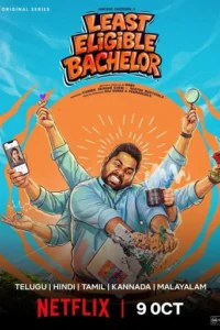 Least Eligible Bachelor Filmyzilla (2026) Hindi Season 1 Complete Netflix